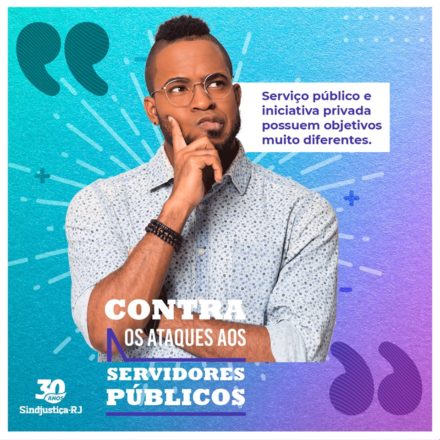 Abridordelatas-campanha-sindjustica-contra-os-ataques-aos-servidores-publicos-2